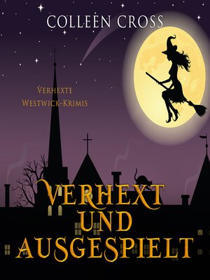 cover image of Verhext und ausgespielt